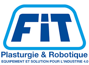 FIT PLASTURGIE ET ROBOTIQUE